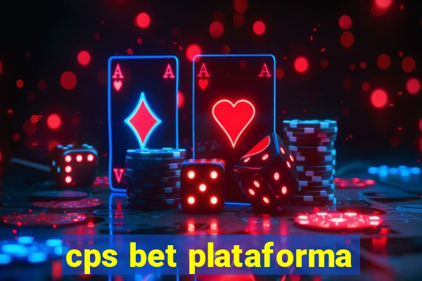 cps bet plataforma